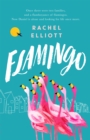 Flamingo - Elliott, Rachel