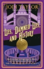 Image for Lies, Damned Lies, and History