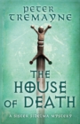 Image for The House of Death (Sister Fidelma Mysteries Book 32)
