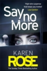 Image for Say No More (The Sacramento Series Book 2)