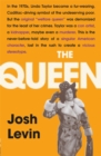 Image for The queen  : the forgotten life behind an American myth