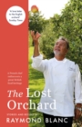 Image for The lost orchard  : a French chef rediscovers a great British food heritage