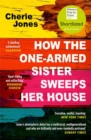 Image for How the one-armed sister sweeps her house