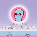Image for Strange planet