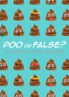 Image for Poo or False?