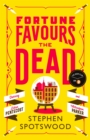 Image for Fortune favours the dead