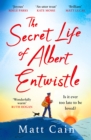 Image for The secret life of Albert Entwistle