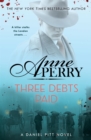 Image for Three Debts Paid (Daniel Pitt Mystery 5)