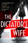 Image for The dictator&#39;s wife
