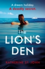 Image for The Lion&#39;s Den: The &#39;impossible to put down&#39; must-read gripping thriller of 2020