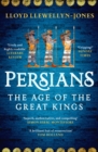 Image for Persians  : the Age of the Great Kings