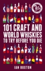 Image for 101 craft and world whiskies to try before you die