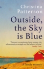 Image for Outside, the sky is blue  : a family memoir