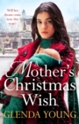 Image for A Mother&#39;s Christmas Wish