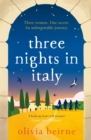 Image for Three Nights in Italy: a hilarious and heart-warming story of love, second chances and the importance of not taking life for granted