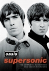 Image for Oasis - supersonic  : the complete, authorised and uncut interviews