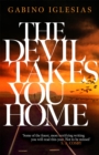 Image for The Devil Takes You Home