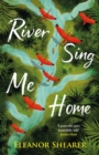 Image for River sing me home