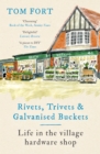 Image for Rivets, trivets and galvanised buckets  : life in the village hardware shop