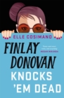 Image for Finlay Donovan knocks &#39;em dead  : it&#39;s murder being a hit-mom ...