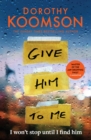 Image for Give Him to Me