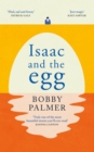 Image for Isaac and the Egg : an original story of love, loss and finding hope in the unexpected