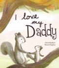 Image for I Love My Daddy - Picture Story Book