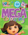 Image for Dora the Explorer Mega Colouring
