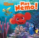 Image for Disney Pixar Finding Nemo Play, Nemo!