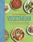 Image for Vegetarian  : over 140 delicious recipes, 500 colour photographs, step-by-step images and nutritional information