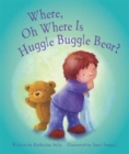 Image for Where, Oh Where is Huggle Buggle Bear?