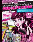 Image for Monster High the Story of Me and My Ghoulfriends
