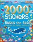 Image for 2000 Stickers Under the Sea : 36 Bright and Bubbly Activities!