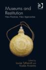 Image for Museums and restitution: new practices, new approaches