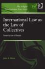 Image for International law as the law of collectives