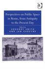 Image for Perspectives on public space in Rome, from Antiquity to the present day