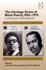 Image for The heritage series of Black poetry, 1962-1975: a research compendium
