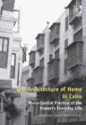 Image for The architecture of home in Cairo: the socio-spatial practice of the hawari homes, 1800-2000