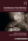 Image for Architecture post mortem: the diastolic architecture of decline, dystopia, and death