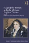 Image for Staging the blazon in early modern English theatre