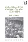 Image for Methodists and their missionary societies.: (1900-1996)