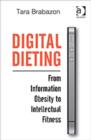 Image for Digital dieting  : from information obesity to digital fitness