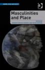 Image for Masculinities and Place