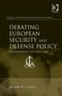 Image for Debating European Security and Defense Policy