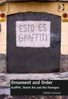 Image for Ornament and order: graffiti, street art and the parergon