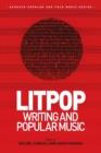 Image for Litpop: writing and popular music