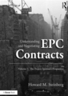 Image for Understanding and Negotiating EPC Contracts, Volume 1