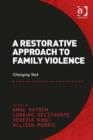 Image for A restorative approach to family violence: changing tack