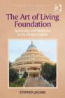 Image for The Art of Living Foundation: spirituality and wellbeing in the global context