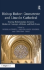 Image for Bishop Robert Grosseteste and Lincoln Cathedral